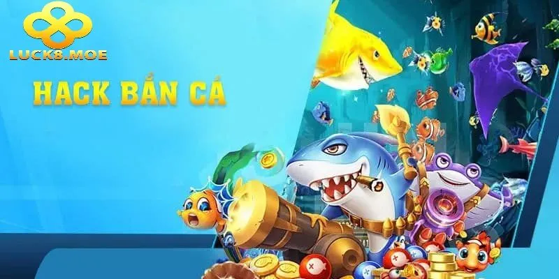 Các tiện ích khi sử dụng app Hack Bắn Cá